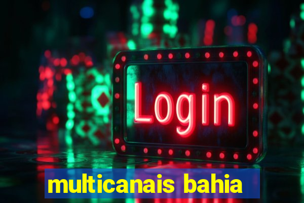 multicanais bahia