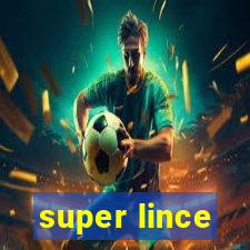 super lince