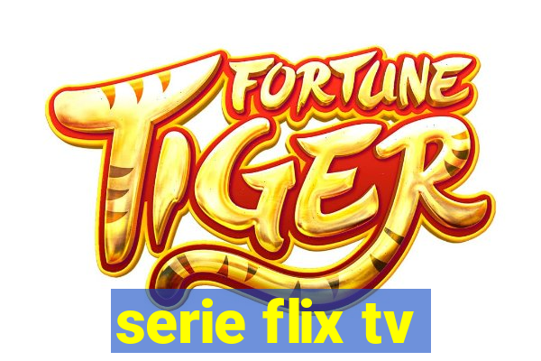 serie flix tv