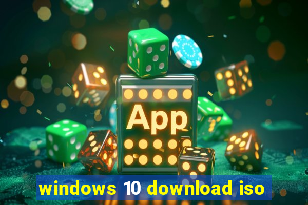 windows 10 download iso