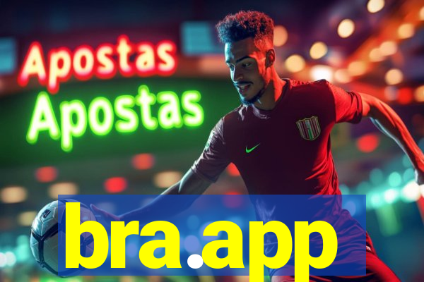 bra.app