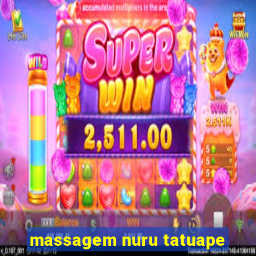 massagem nuru tatuape