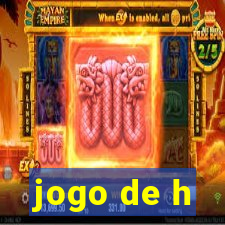 jogo de h