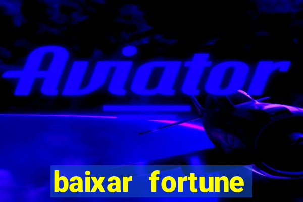 baixar fortune tiger para android