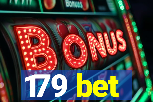 179 bet