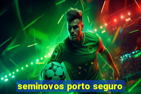 seminovos porto seguro