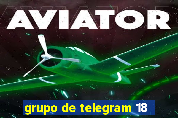 grupo de telegram 18