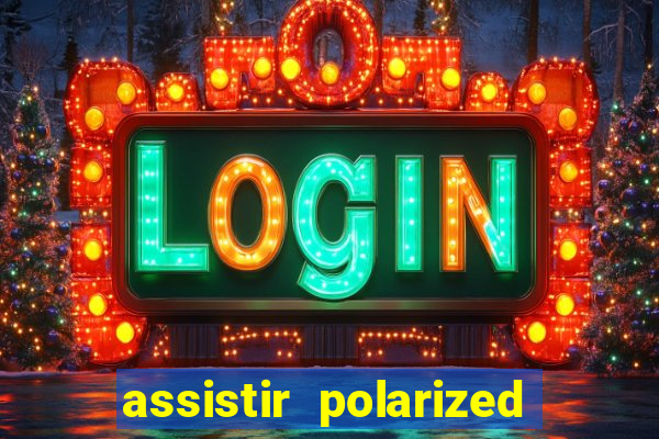 assistir polarized filme completo dublado