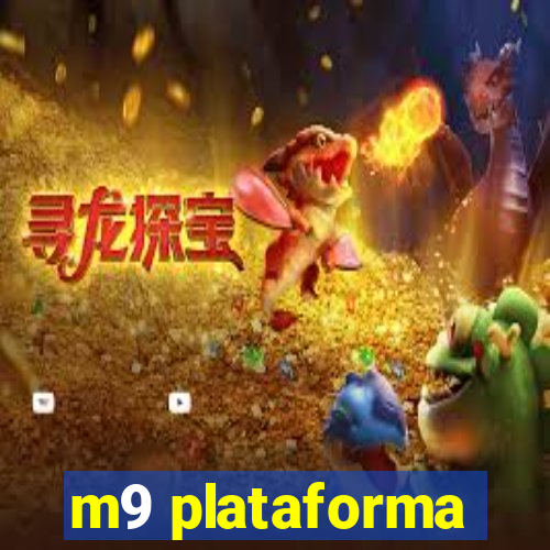 m9 plataforma