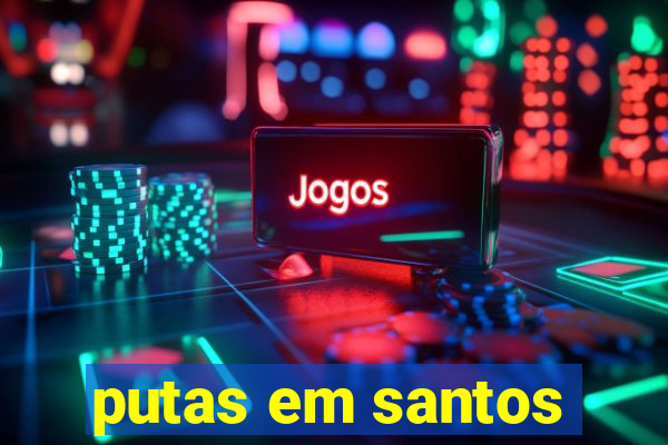 putas em santos