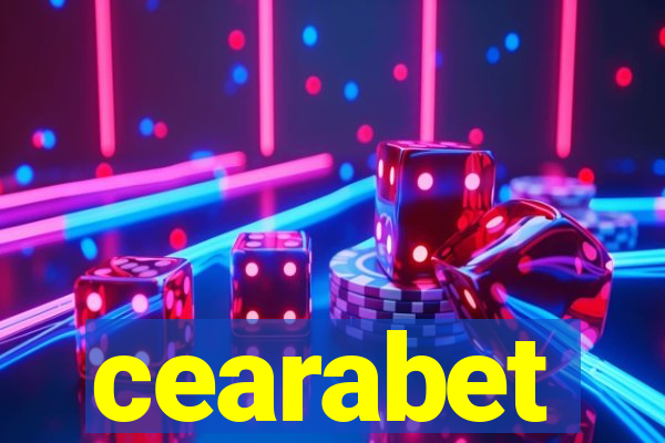 cearabet