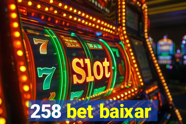 258 bet baixar