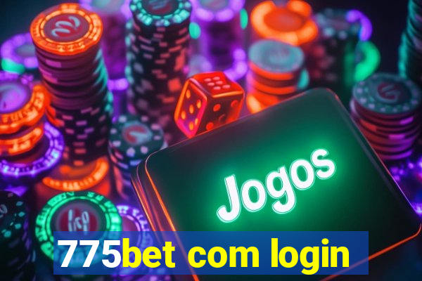 775bet com login