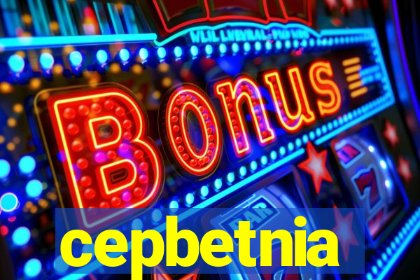 cepbetnia
