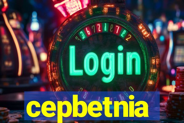 cepbetnia