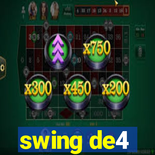 swing de4