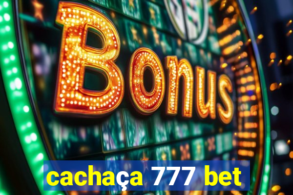 cachaça 777 bet
