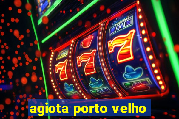 agiota porto velho