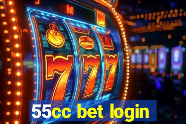 55cc bet login