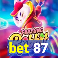 bet 87