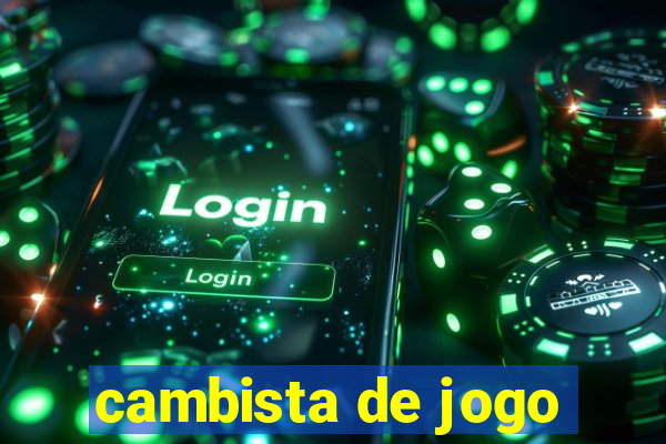 cambista de jogo