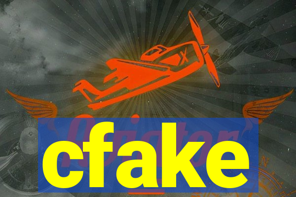 cfake