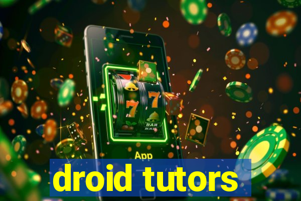 droid tutors