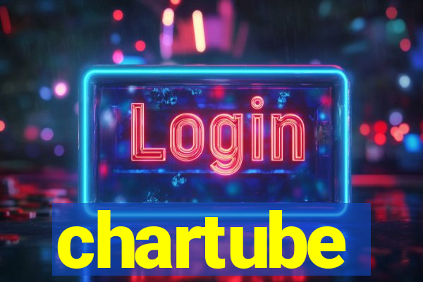 chartube