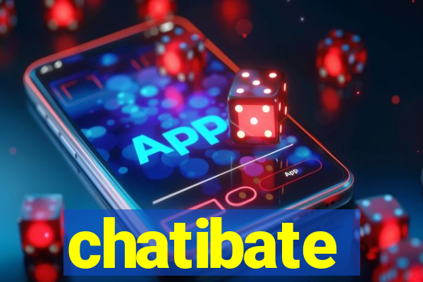 chatibate
