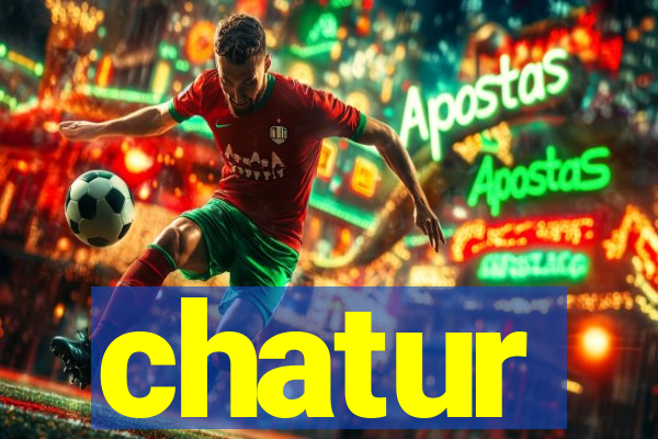 chatur