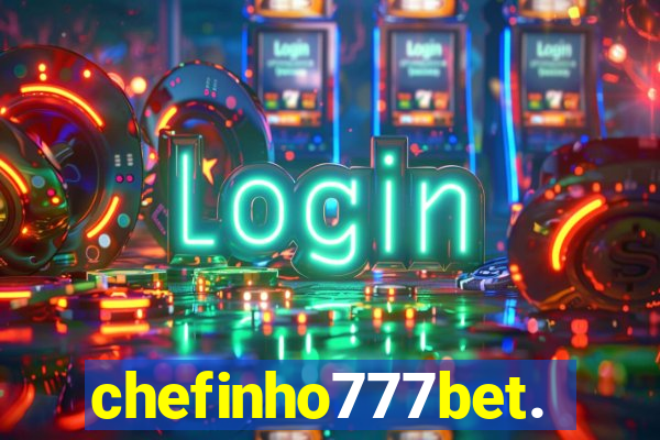 chefinho777bet.com