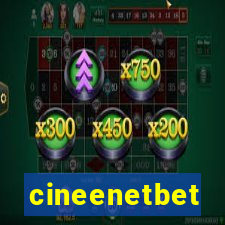 cineenetbet