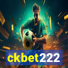 ckbet222