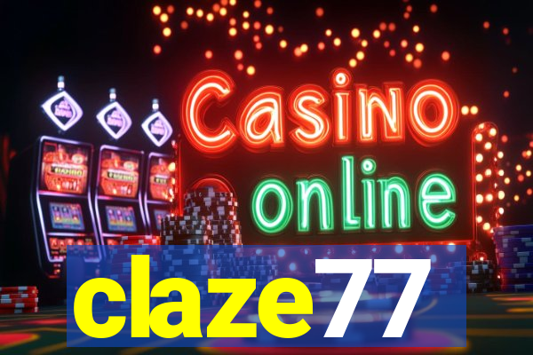 claze77