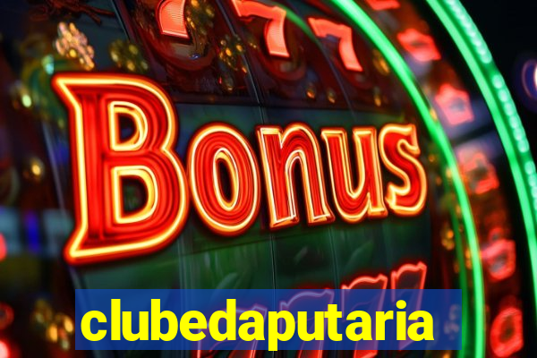 clubedaputaria