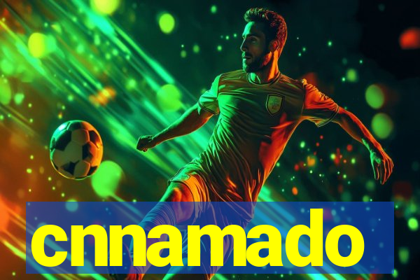 cnnamado