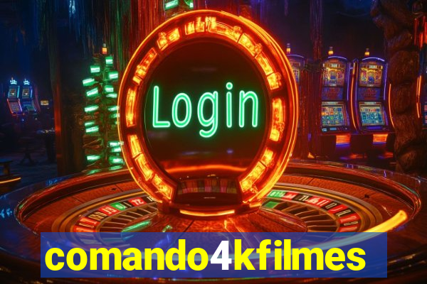 comando4kfilmes