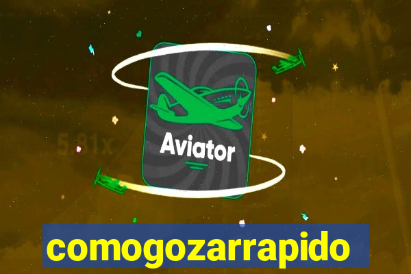 comogozarrapido