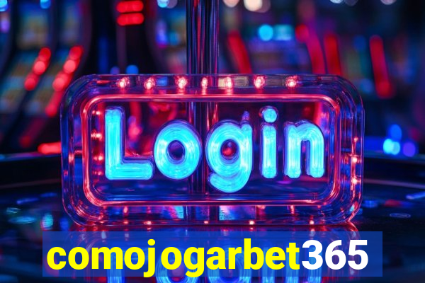 comojogarbet365
