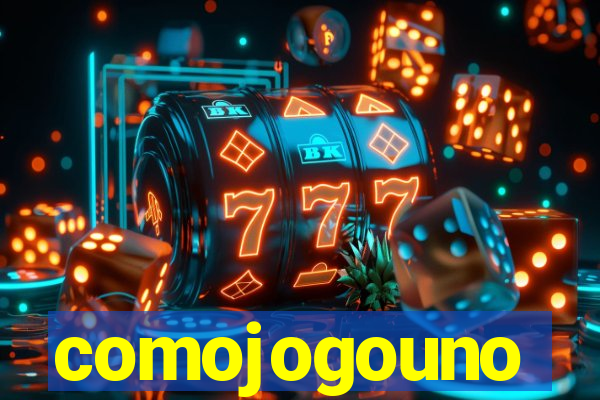 comojogouno