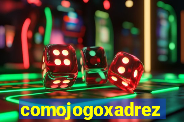 comojogoxadrez