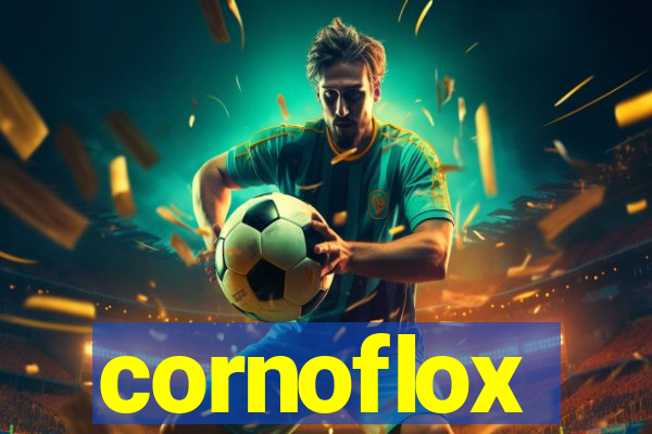 cornoflox