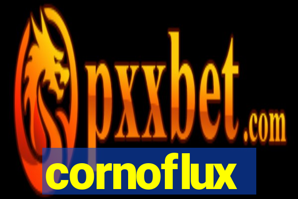 cornoflux