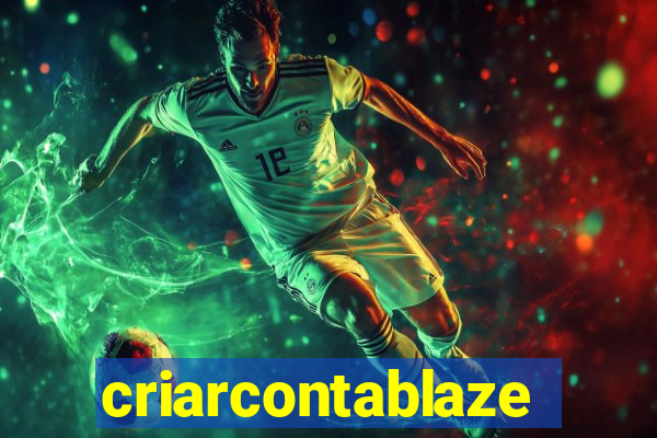 criarcontablaze