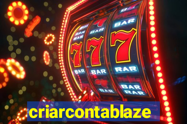 criarcontablaze