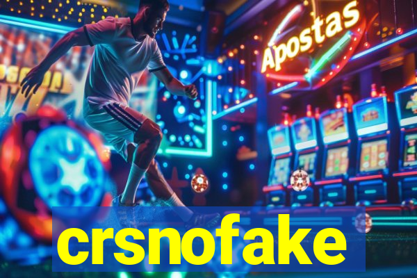 crsnofake