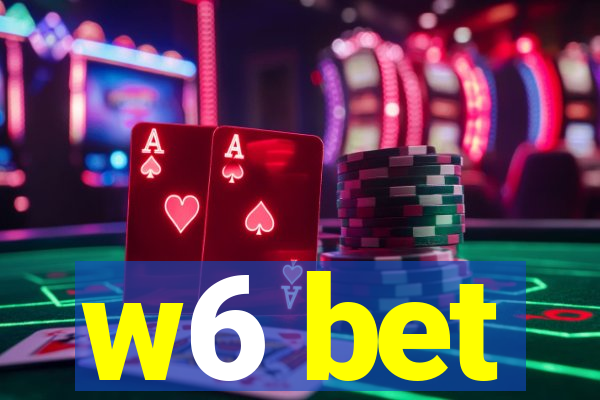 w6 bet