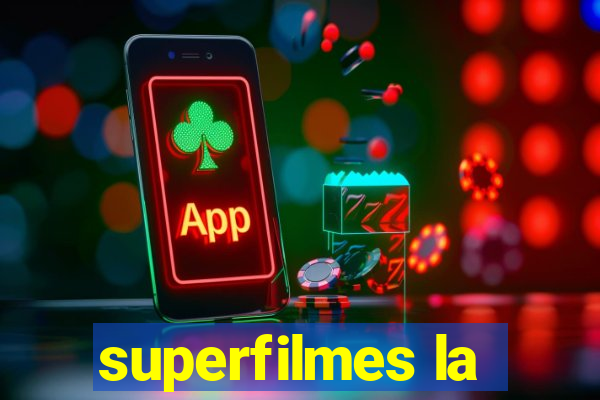 superfilmes la