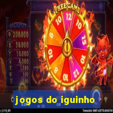 jogos do iguinho