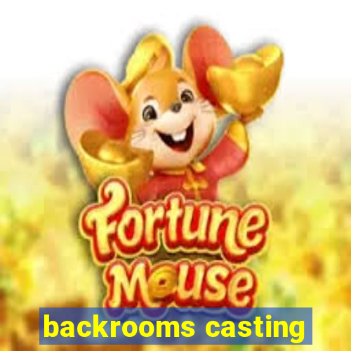 backrooms casting